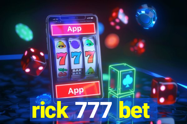 rick 777 bet